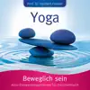 La Vita & Prof. Dr. Norbert Fessler - Yoga - Beweglich sein
